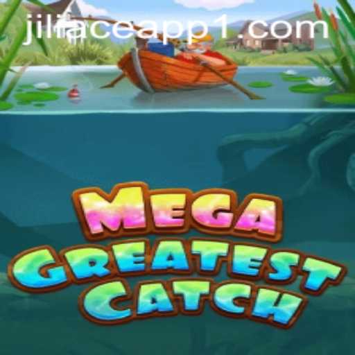 MegaGreatestCatch: The Ultimate Guide to Mastering This Exciting New Game