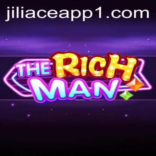 Exploring TheRichMan: A Comprehensive Guide to Gameplay and Interaction with the Jiliace App